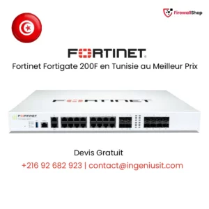 Fortinet FortiGate 200F Tunisie