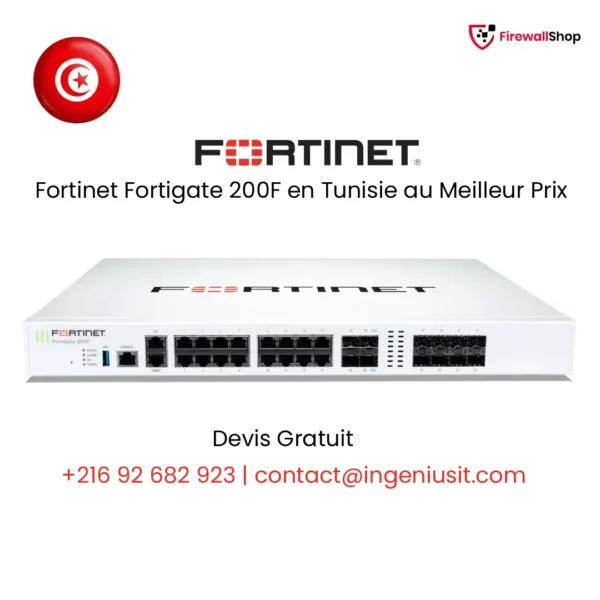 Fortinet FortiGate 200F Tunisie