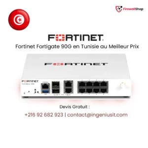 Fortinet FortiGate 90G Tunisie