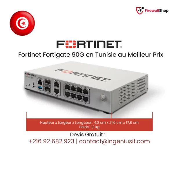 Fortinet FortiGate 90G Tunisie