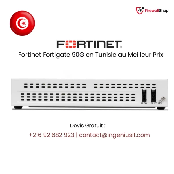 Fortinet FortiGate 90G Tunisie