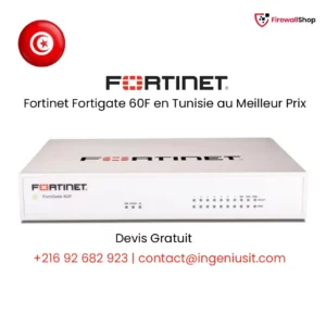 Fortinet FortiGate 60F Tunisie