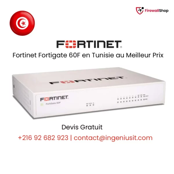 Fortinet FortiGate 60F Tunisie