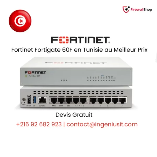Fortinet FortiGate 60F Tunisie