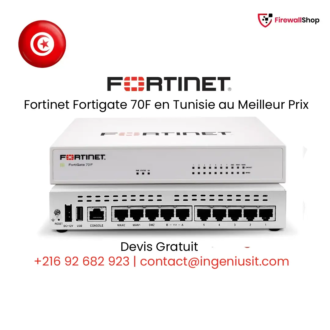 Fortinet FortiGate 70F Tunisie