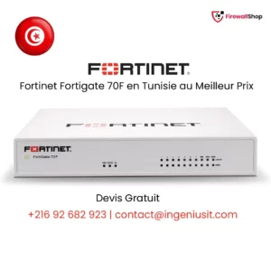 Fortinet FortiGate 70F Tunisie
