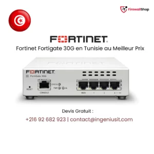 Fortinet FortiGate 30G Tunisie