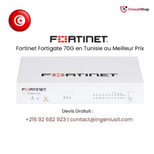 Fortinet FortiGate 70G Tunisie