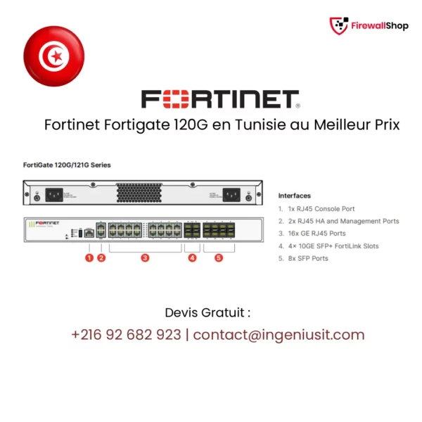 Fortinet FortiGate 120G Tunisie