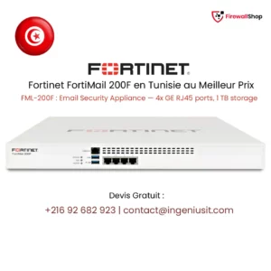 Fortinet FortiMail 200F Tunisie