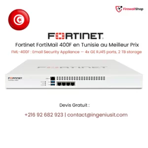 Fortinet FortiMail 400F Tunisie