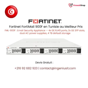 Fortinet FortiMail 900F Tunisie