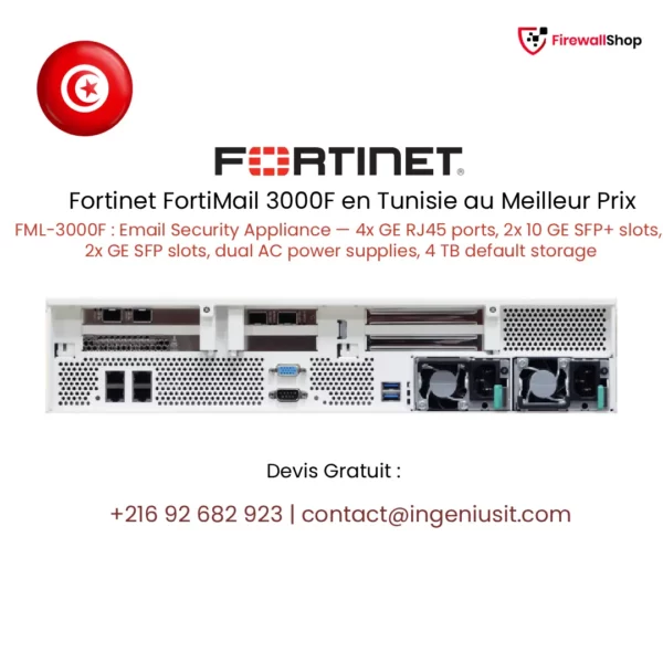 Fortinet FortiMail 3000F Tunisie
